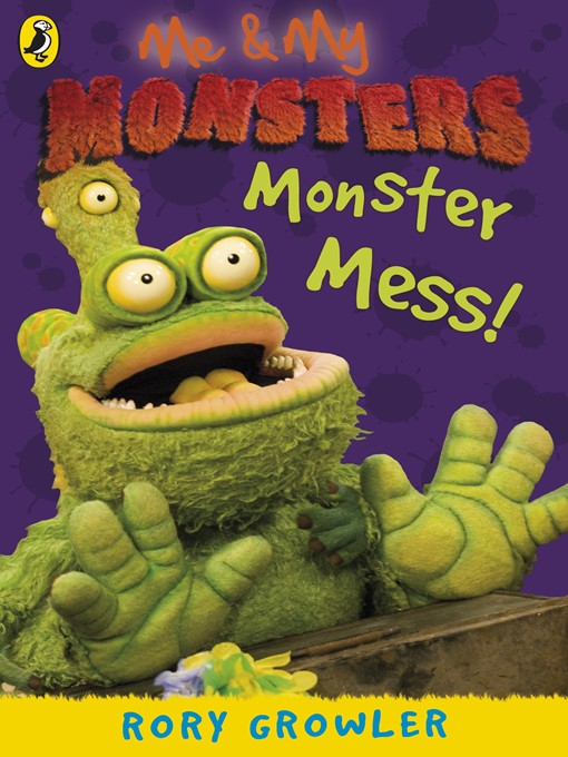 Title details for Me and My Monsters by Rory Growler - Available